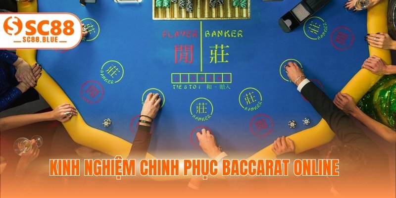 Kinh nghiệm chinh phục baccarat online cho người mới